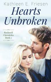 Book Review: Hearts Unbroken by Kathleen Friesen
