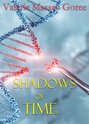 Shadows of Time by Valerie Massey Goree