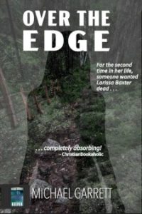 Read more about the article Over the Edge by Michael Garrett
