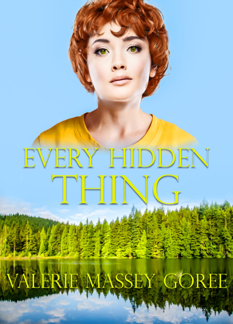 Every Hidden Thing by Valerie Massey Goree