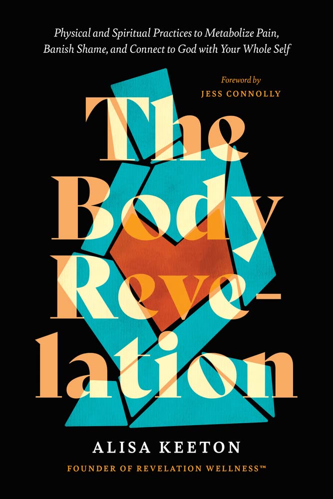 Body Revelation by Alisa Keeton