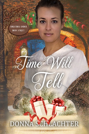 Time Will Tell by Donna Schlachter with #Giveaway