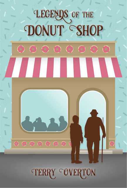 Legends of the Donut Shop by Terry Overton