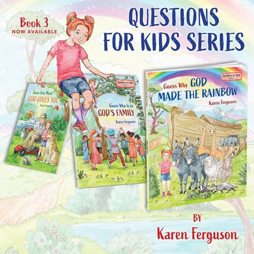 Guess Why God Made the Rainbow by Karen Ferguson