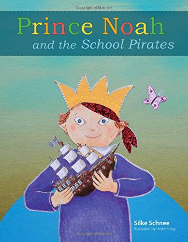 Book Review: Prince Noah and the School Pirates