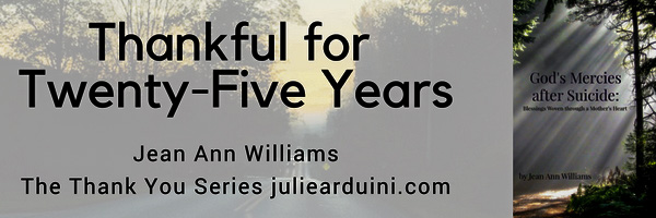 Thankful for Twenty-Five Years by Jean Ann Williams
