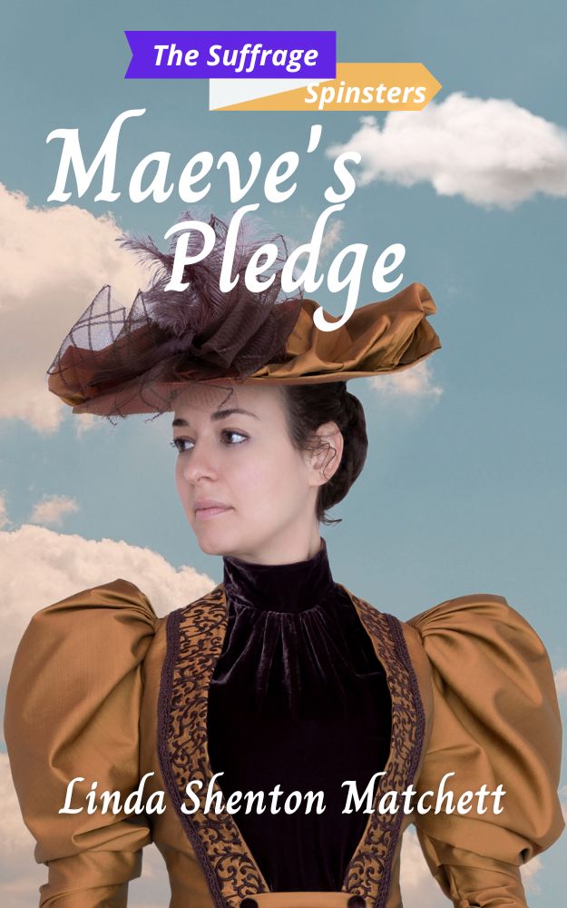 Maeve’s Pledge by Linda Shenton Matchett