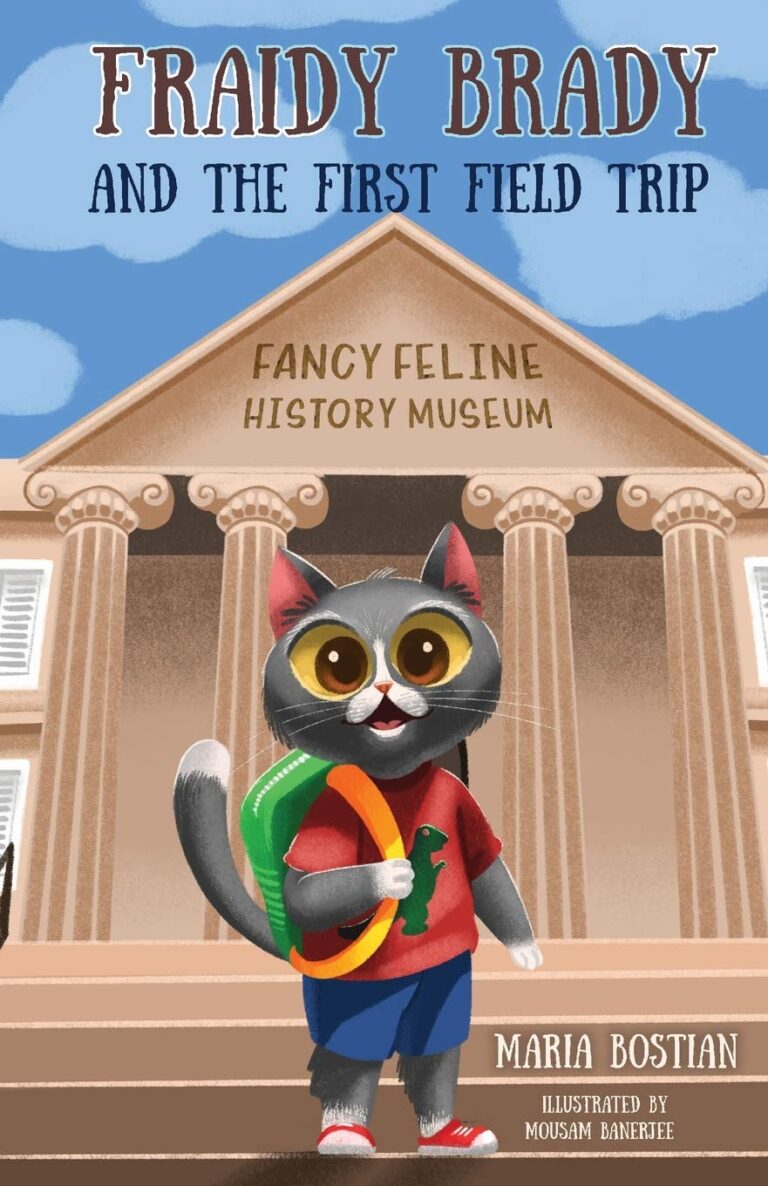 Fraidy Brady and the First Field Trip by Maria Bostian